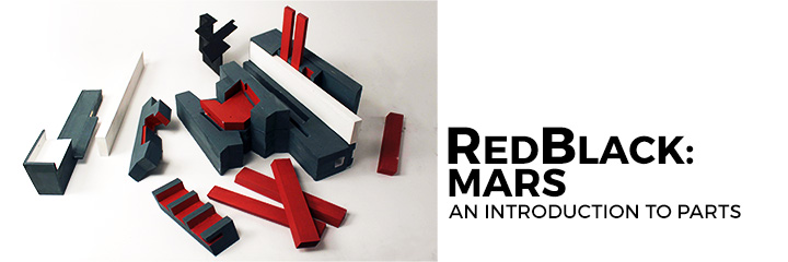 RedBlack: Mars - An Introduction to Parts